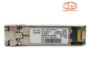 Cisco SFP-10G-BX40U-I= Module quang 10G Single Mode