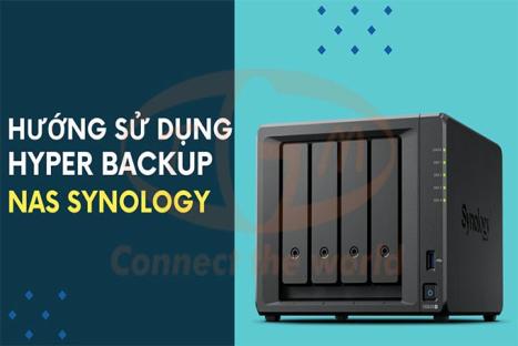 Hướng Dẫn Cấu Hình Backup Tự Động Trên NAS Synology Bằng Hyper Backup