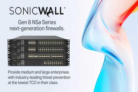 SonicWall NSa Gen 8 - Tường lửa thế hệ mới cho doanh nghiệp vừa và lớn